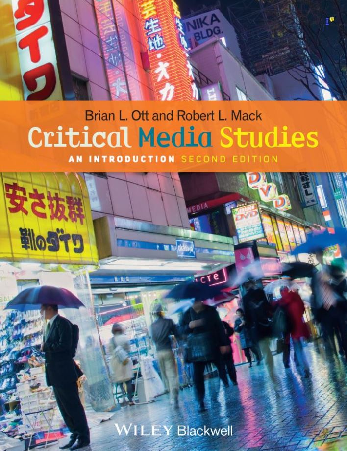 Critical Media Studies An Introduction 2nd 2E