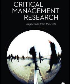 Critical Management Research Reflections From The Field
