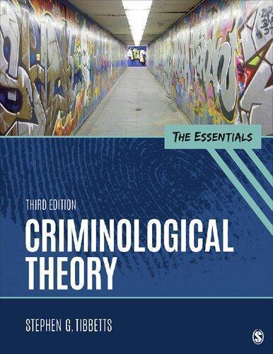 Criminological Theory The Essentials 3Rd