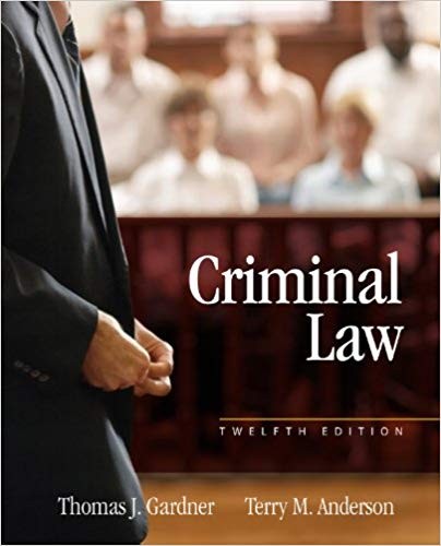Criminal Law 12th by Thomas J Gardner