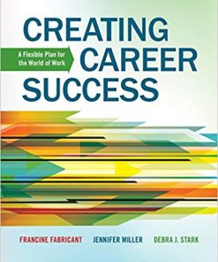Creating Career Success A Flexible Plan for the World of Work