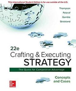 Crafting Executing Strategy Concepts And Cases 22Nd