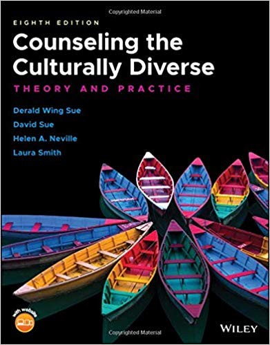Counseling the Culturally Diverse Theory and Practice 8th