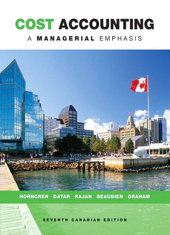 Cost Accounting A Managerial Emphasis 7th 7E