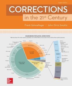 Corrections in the 21st Century 8th 8E Frank Schmalleger