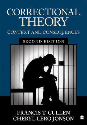 Correctional Theory Context And Consequences 2Nd