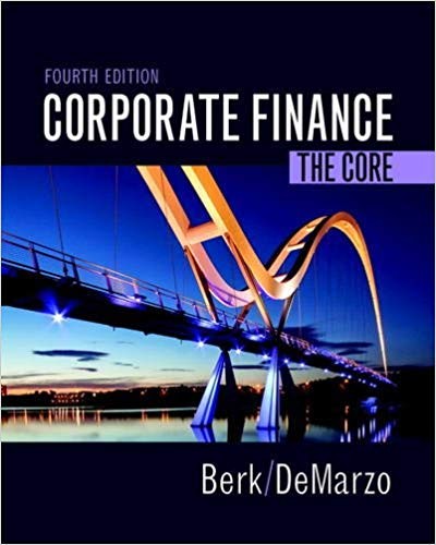 Corporate Finance The Core 4th by Jonathan Berk