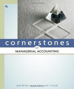 Cornerstones Of Managerial Accounting 4th