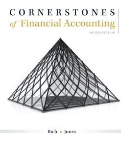 Cornerstones of Financial Accounting 4th 4E Jay Rich