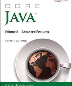 Core Java Volume Ii Advanced Features Core Series 10Th