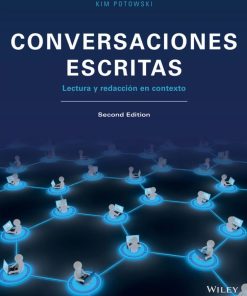 Conversaciones Escritas Lectura y Redaccion en Contexto 2nd 2E