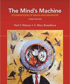 The Mind8217s Machine Foundations of Brain and Behavior 3rd