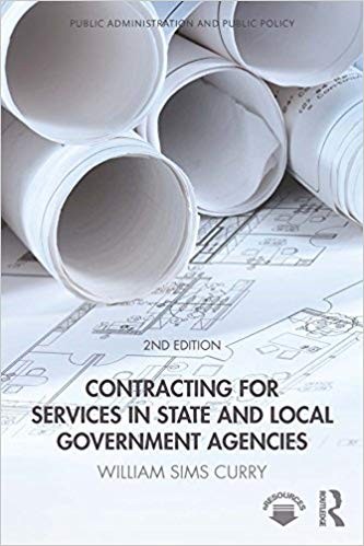 Contracting for Services in State and Local Government Agencies 2nd
