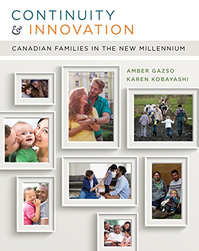 Continuity and Innovation Canadian Families in the New Millennium