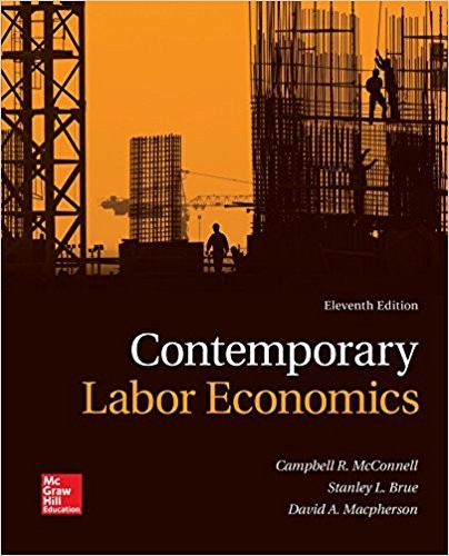 Contemporary Labor Economics 11th