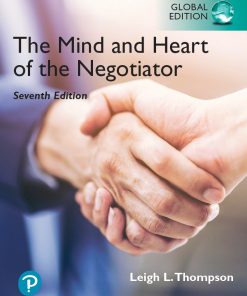 The Mind and Heart of the Negotiator 7th 7E Leigh Thompson