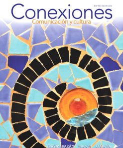 Conexiones Comunicacion y Cultura 5th 5E Eduardo ZayasBazan