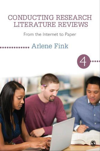 Conducting Research Literature Reviews From The Internet To Paper 4Th
