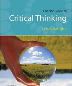 Concise Guide to Critical Thinking by Lewis Vaughn