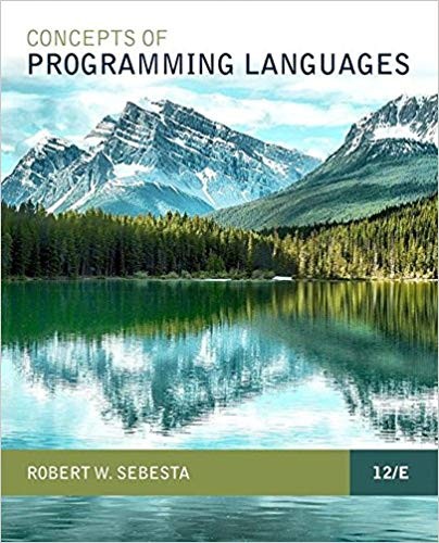 Concepts of Programming Languages 12th by Robert W Sebesta