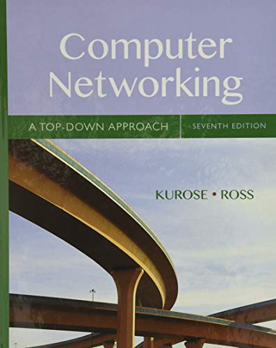 Computer Networking A TopDown Approach 7th