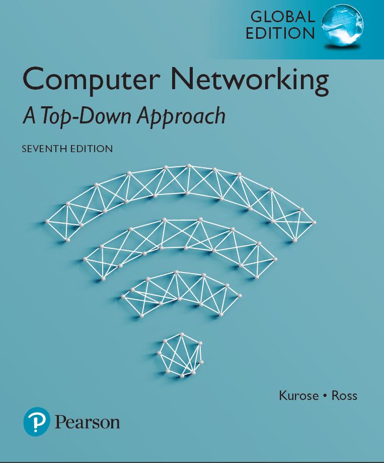 Computer Networking A TopDown Approach 7th 7E Jim Kurose
