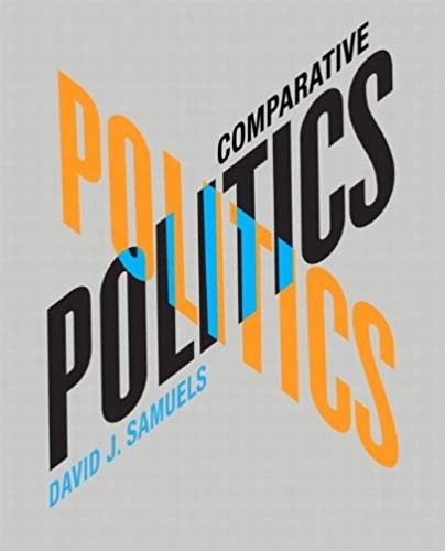 Comparative Politics by David J Samuels