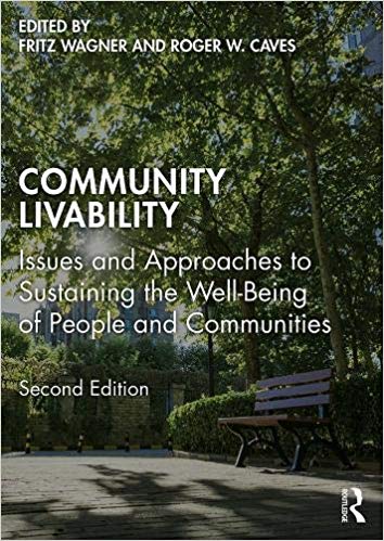 Community Livability Issues And Approaches To Sustaining The Well Being Of People And Communities 2Nd