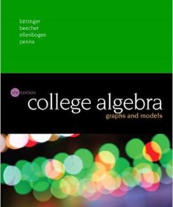 College Algebra Graphs and Models 6th