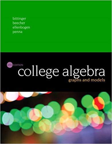 College Algebra Graphs and Models 6th