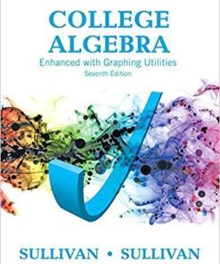 College Algebra Enhanced With Graphing Utilities 7Th