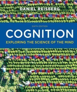 Cognition Exploring the Science of the Mind 6th 6E