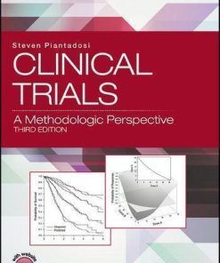 Clinical Trials A Methodologic Perspective 3Rd