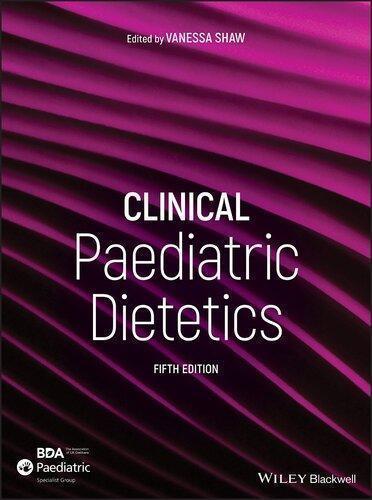 Clinical Paediatric Dietetics 5Th