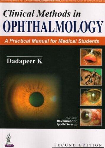 Clinical Methods In Ophthalmology A Practical Manual For Medical Students 2Nd