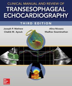 Clinical Manual and Review of Transesophageal Echocardiography 3rd 3E
