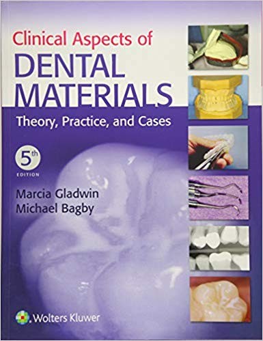 Clinical Aspects of Dental Materials Theory Practice and Cases 5th