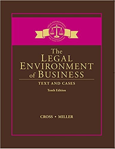 The Legal Environment of Business Text and Cases 10th