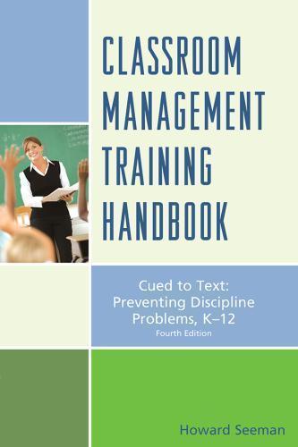 Classroom Management Training Handbook Cued To Preventing Discipline Problems K 12 4Th