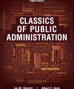 Classics of Public Administration 8th 8E