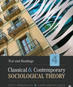 Classical And Contemporary Sociological Theory 4Th