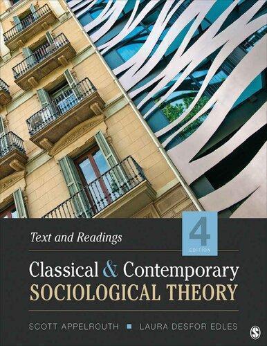 Classical And Contemporary Sociological Theory 4Th