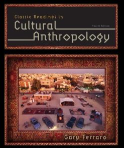 Classic Readings in Cultural Anthropology 4th 4E