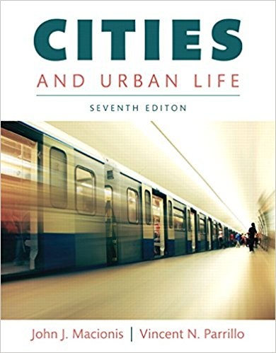 Cities and Urban Life 7th by John J Macionis