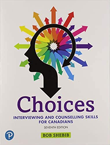 Choices Interviewing and Counselling Skills for Canadians 7th