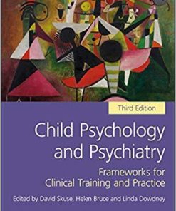 Child Psychology And Psychiatry Frameworks For Clinical Training And Practice 3Rd