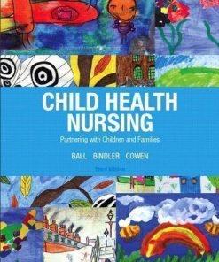 Child Health Nursing Partnering With Children And Families 3Rd