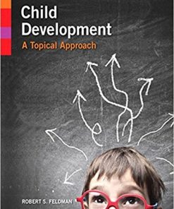 Child Development A Topical Approach by Robert