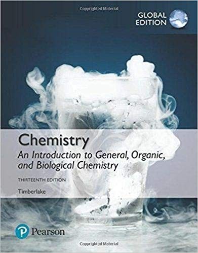 Chemistry An Introduction to General Organic and Biological Chemistry Global 13th