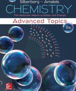 Chemistry The Molecular Nature Of Matter And Change Advanced Topics 8Th